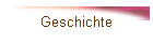 Geschichte