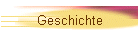 Geschichte